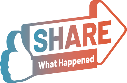 Share What Happened